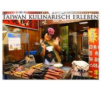 Taiwan kulinarisch erleben (Wandkalender 2026 DIN A3 quer), CALVENDO Monatskalender: Entdecken Sie die kulinarischen Höhepunkte Taiwans