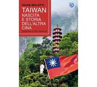 Taiwan, nascita e storia dell'altra Cina