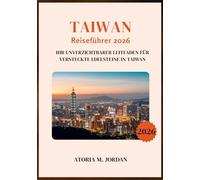 TAIWAN Reiseführer 2026
