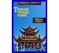TAIWAN TRAVEL GUIDE