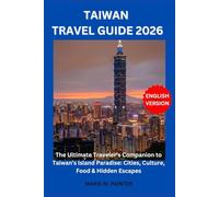 TAIWAN TRAVEL GUIDE 2026
