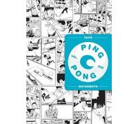 Taiyo Matsumoto Ping Pong, Vol. 1 (Tascabile) Ping Pong