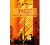 Taizé: Chercher un sens à la vie