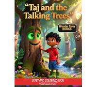 Taj and the Talking Trees