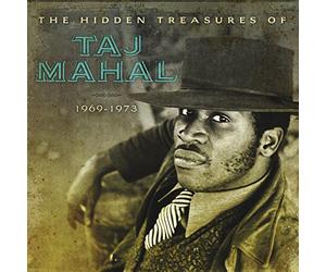 Taj Mahal - Hidden Treasure 1969 - 1973