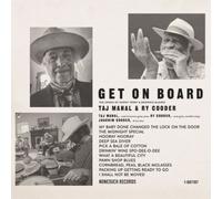 Taj Mahal & Ry Cooder Get On Board (Vinyl LP) 12" Album