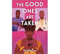 Taj McCoy The Good Ones Are Taken (Tascabile)