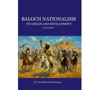 Taj Mohammad Breseeg Baloch Nationalism (Tascabile)