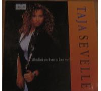 TAJA SEVELLE 7" Single -Wouldn't You Love To Love Me,EX+ (near mint)