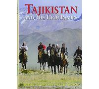 Tajikistan and the High Pamirs: A Companion and Guide [Lingua Inglese]