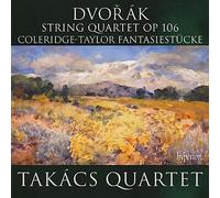 Takacs Quartet - Dvorak: String Quartet Op 106; Coleridge-Taylor: Fantasiestucke