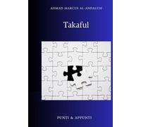 TAKAFUL: Come la finanza islamica sta rivoluzionando il capitalismo globale e costruendo ponti tra le civiltà