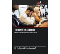 Takaful in azione: Modelli, casi di studio e buone pratiche