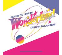 Takagi Masakatsu - Fantastic Love In Wonderland