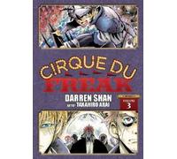 Takahiro Arai Darren Shan Cirque Du Freak: The Manga, Vol. 3 (Tascabile)