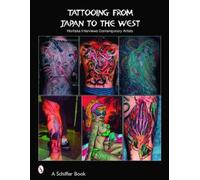 Takahiro Kitamura Tattooing from Japan to the West (Tascabile)
