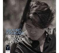 Frederic Chopin Takahiro Yoshikawa: Frédéric François Chopin (CD) Album