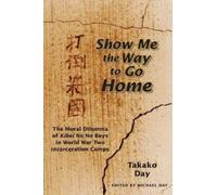 Takako Day Show Me the Way to Go Home (Tascabile)