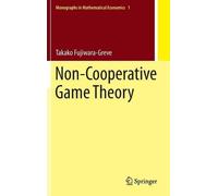 Takako Fujiwara-Greve Non-Cooperative Game Theory (Copertina rigida)