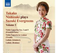 Takako Nishizaki Takako Nishizaki Plays Suzuki Evergreens - Volume 3 (CD) Album