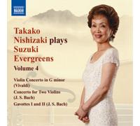 Takako Nishizaki Takako Nishizaki Plays Suzuki Evergreens - Volume 4 (CD) Album