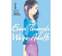 Takako Shimura Even Though We're Adults Vol. 5 (Tascabile)