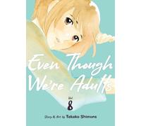Takako Shimura Even Though We're Adults Vol. 8 (Tascabile)