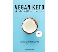 Takalani Bridget N Vegan Keto & Intermittent Fasting (Tascabile)
