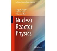 Takamasa Mori Teruhiko Kugo Shigeaki Oka Nuclear Reactor Phy (Copertina rigida)