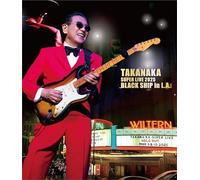 TAKANAKA SUPER LIVE 2025 BLACK SHIP in LA JAPAN Blu-ray Standard Edition