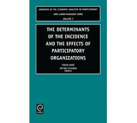 Takao Kato Determinants of the Incidence and the Effects of P (Copertina rigida)