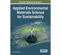 Takaomi Kobayas Applied Environmental Materials Science for S (Copertina rigida)