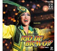 Takarazuka Revue Com - Rio de Bravo!! - Yukigumi Dai Ge