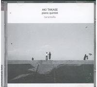 Takase, Aki - Piano Quintet-Tarantella