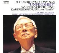 Takashi Asahina - Schubert: Symphony No. 8 & Wagne