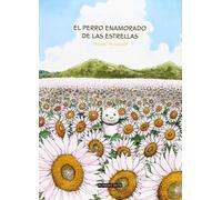 Takashi Murakami El perro enamorado de las estrellas (Tascabile)