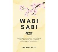 Takashi Sato Wabi Sabi (Tascabile) Reflets Du Sakura