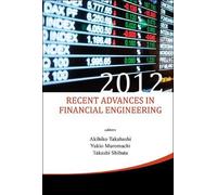 Takashi Shibata Recent Advances In Financial Engineering 2012 (Copertina rigida)