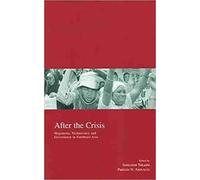 Takashi Shiraishi After the Crisis (Copertina rigida) Kyoto Area Studies on Asia