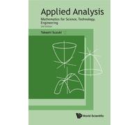 Takashi Suzuki Applied Analysis: Mathematics For Science, Tec (Copertina rigida)