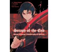 Takaya Kagami Seraph of the End: Guren Ichinose: Catastrophe at Sixt (Tascabile)