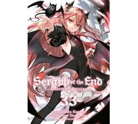 Takaya Kagami Seraph of the End, Vol. 33 (Tascabile) (PRESALE 09/10/2025)