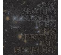 Takayanagi, Masayuki - Axis / Another Revolvable Thing