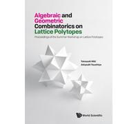 Takayuki Hibi Algebraic And Geometric Combinatorics On Lattic (Copertina rigida)