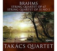 Johannes Brahms String Quartets Opp. 67 and 51 No. 1 (Takacs Quartet) (CD) Album