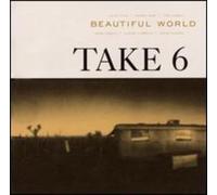 Take 6 - Beautiful World