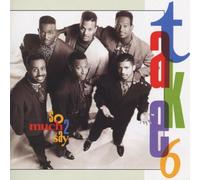 Take 6 - So Much 2 Say