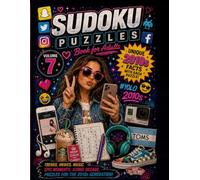 Take a Break, Not a Breakdown! Sudoku Puzzles Book for Adults: 2010s Nostalgia Edition: Volume 7 Puzzles with Unique 2010s Facts: Large Print Brain Games for Adults, Senior & Puzzle Lovers