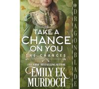 Take a Chance on You: A Regency Historical Romance: 11