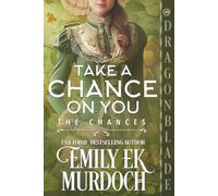 Take a Chance on You: A Regency Historical Romance